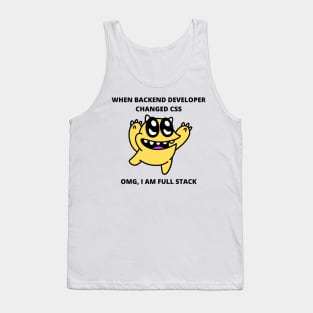 Developer Memes Gift For Full Stack Developer CSS Joke Backend Developer Sticker Tank Top